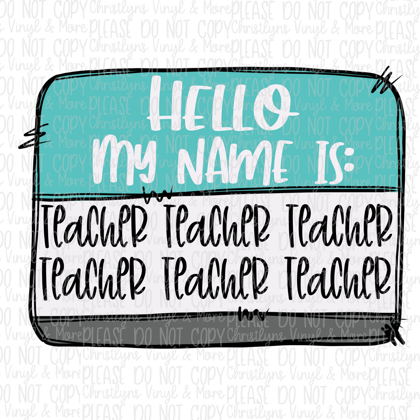 Hello My Name Is Teacher Nurse Auntie Nana Mimi Gigi Mamaw Name Tag Sublimation Transfer