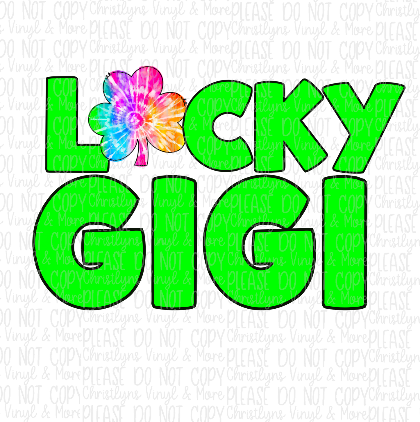 Lucky Tie Dye Clover Name St Patrick’s Day Bleached Tee or Sublimation Transfer