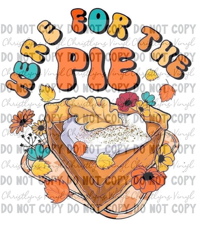 Here For The Pie Retro Fall Sublimation Transfer