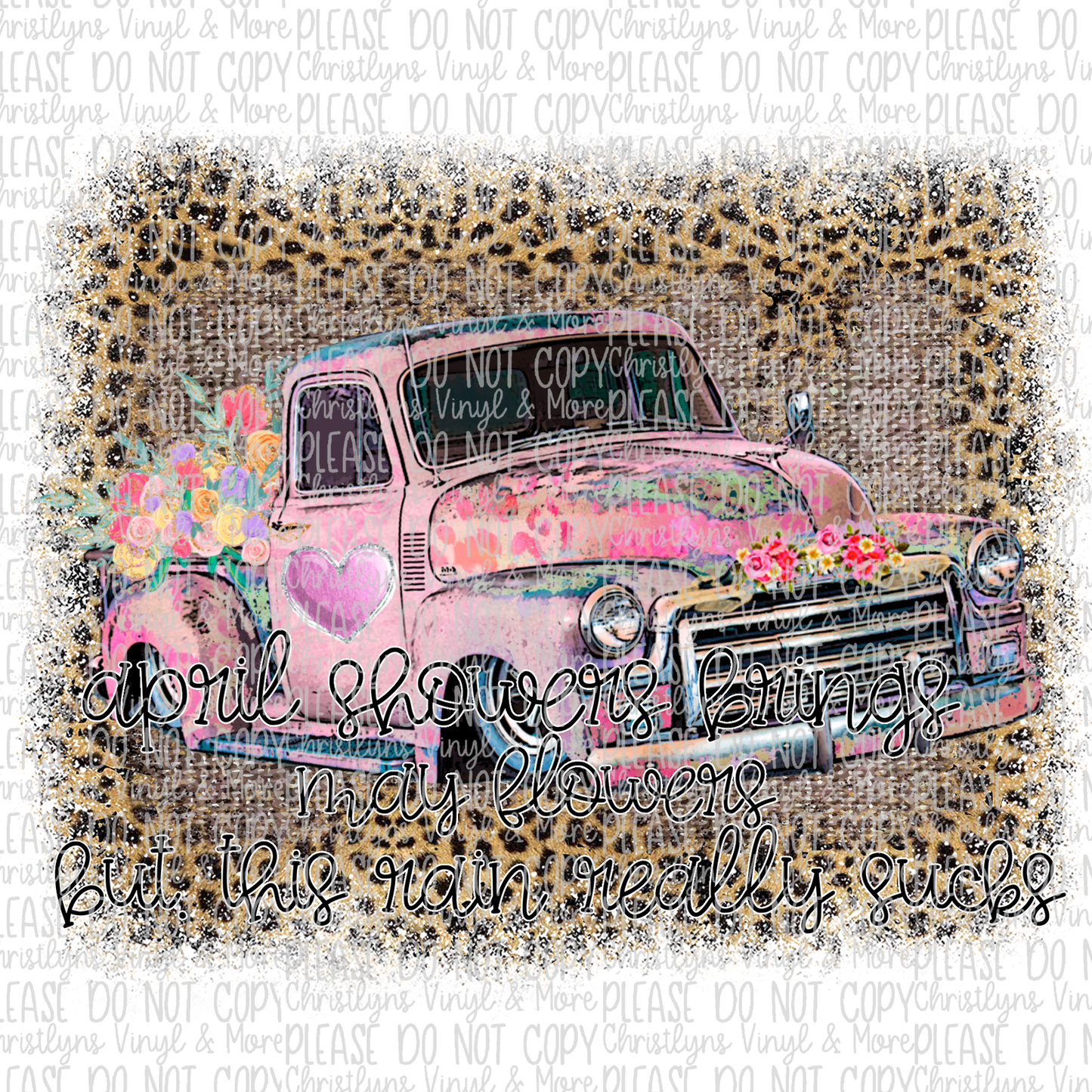 Rustic Truck Sayings Leopard Sublimation Transfers