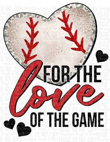 For the love of the game softball baseball or both sublimation transfer or shirt