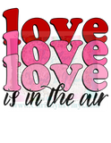 Love is in the air Sublimation Transfers