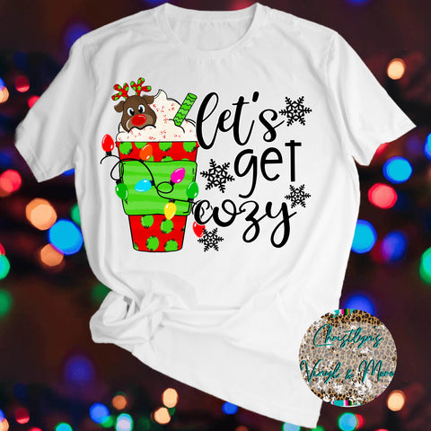 Let’s Get Cozy Frappe Reindeer Christmas Sublimation Transfer or White Tee