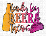 Body By Beer And Tacos Sublimation Transfer