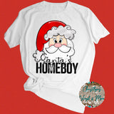 Santa’s Homeboy Christmas Sublimation Transfer or White Tee