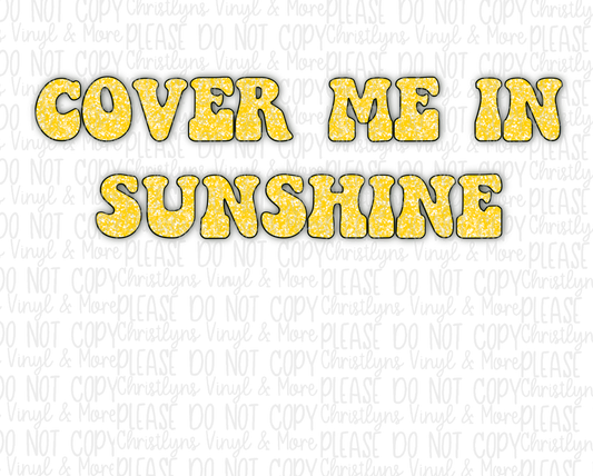 Cover Me in Sunshine Yellow Sublimation Transfer