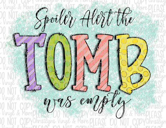 Tomb was Empty Easter Sublimation Transfer