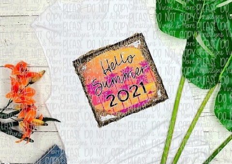 Hello Summer 2021 Sublimation Transfer or White Tee