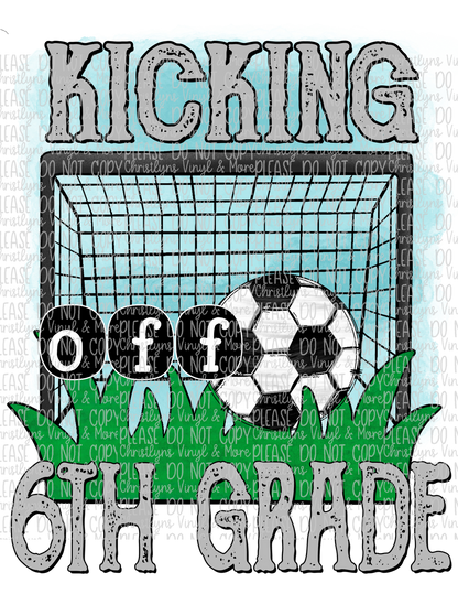 Kicking Into School Grades Soccer Sublimation Transfers