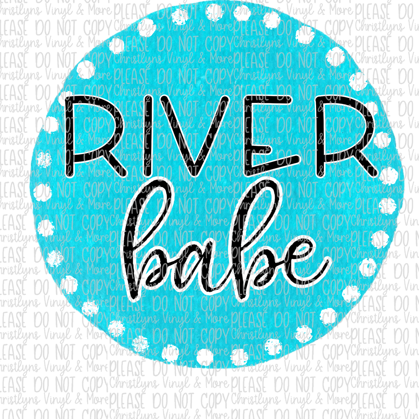 Blue Circle River Beach Lake Babe Sublimation Transfers