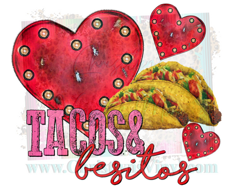 Tacos and Besitos Valentine Sublimation Transfer