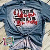 Feed Me Crawfish and Tell Me I’m Pretty Sublimation Transfer or Bleached Tee