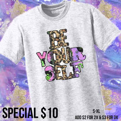 Be Yourself Purple Leopard White, Ash Grey Tee or Sublimation Transfer Only