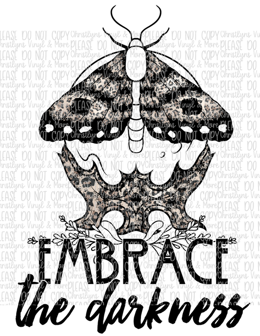 Embrace The Darkness Sublimation Transfer