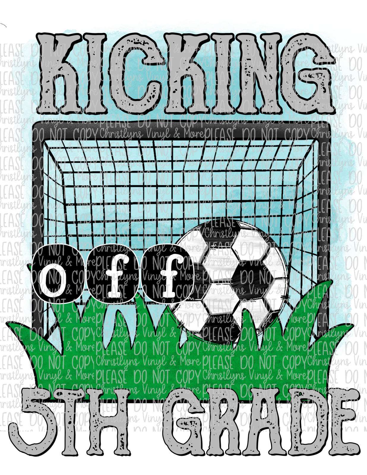 Kicking Into School Grades Soccer Sublimation Transfers