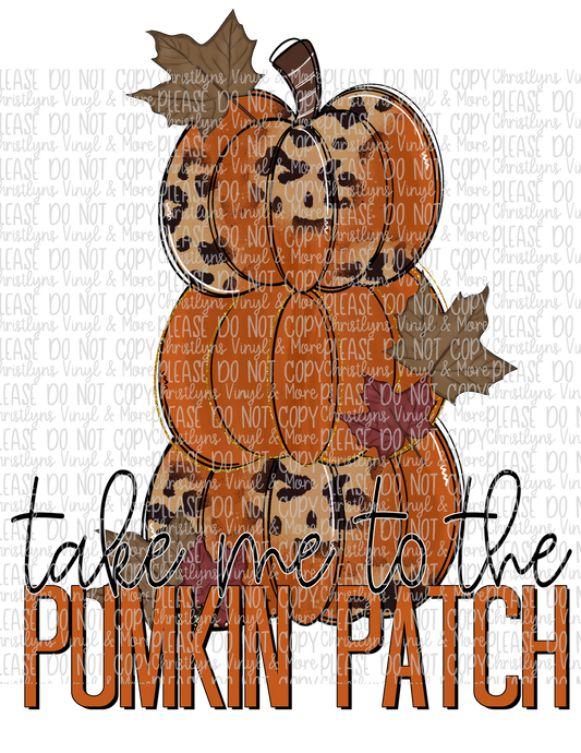 Take Me To The Pumpkin Stacked Patch Fall Sublimation Transfer or White Tee