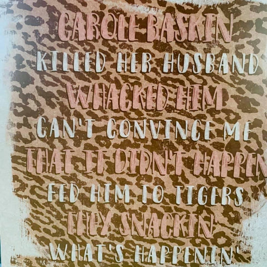 Tiger King Carole Baskin Sublimation Transfers